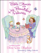 Bible Stories for His Beautiful Princess