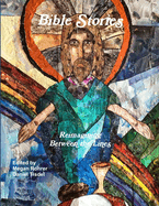 Bible Stories: Reimagining Between the Lines