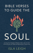 Bible Verses to Guide the Soul