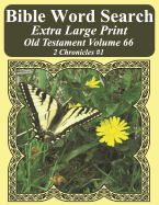 Bible Word Search Extra Large Print Old Testament Volume 66: 2 Chronicles #1
