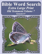 Bible Word Search Extra Large Print Old Testament Volume 7: Genesis #7