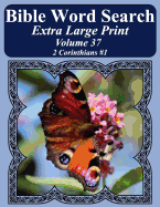 Bible Word Search Extra Large Print Volume 37: 2 Corinthians #1