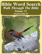 Bible Word Search Walk Through the Bible Volume 33: Deuteronomy #4 Extra Large Print