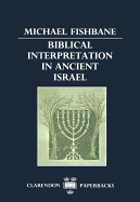 Biblical Interpretation in Ancient Israel