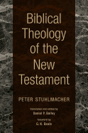 Biblical Theology of the New Testament