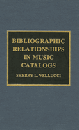 Bibliographic Relationships in Music Catalogs