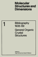 Bibliography 1935-69: General Organic Crystal Structures