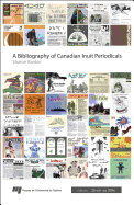 Bibliography of Canadian Inuit Periodicals