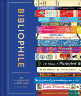 Bibliophile: An Illustrated Miscellany
