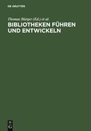 Bibliotheken f?hren und entwickeln