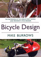 Bicycle Design: The Search for the Perfect Machine