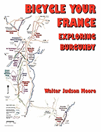 Bicycle Your France: Exploring Burgundy