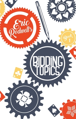Bidding Topics - Rodwell, Eric