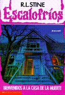 Bienvenidos a la Casa de La Muerte