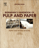 Biermann's Handbook of Pulp and Paper: Volume 2: Paper and Board Making