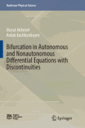 Bifurcation in Autonomous and Nonautonomous Differential Equations with Discontinuities