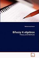 Bifuzzy K-Algebras