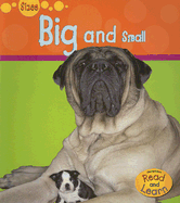 Big and Small