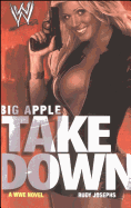 Big Apple Takedown