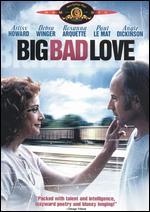 Big Bad Love
