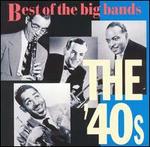 Big Bands: Best of the '40s