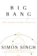 Big Bang: The Origin of the Universe