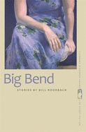 Big Bend: Stories