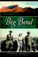 Big Bend Tales