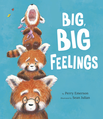 Big, Big Feelings - Emerson, Perry