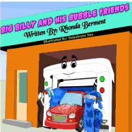 Big Billy and his Bubble Friends