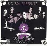Big Boi Presents...Got Purp?, Vol. 2