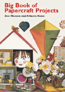 Big Book of Papercraft Projects