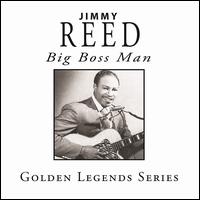 Big Boss Man [Ronn] - Jimmy Reed