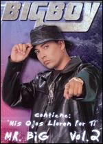 Big Boy: Mr. Big, Vol. 2