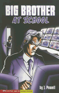 Big Brother at School