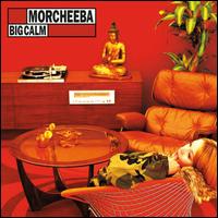Big Calm - Morcheeba