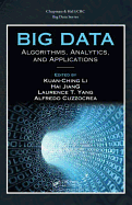 Big Data: Algorithms, Analytics, and Applications