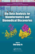 Big Data Analysis for Bioinformatics and Biomedical Discoveries