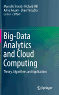 Big-Data Analytics and Cloud Computing: Theory, Algorithms and Applications