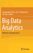 Big Data Analytics: Methods and Applications