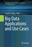Big Data Applications and Use Cases