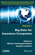 Big Data for Insurance Companies