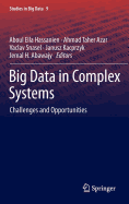 Big Data in Complex Systems: Challenges and Opportunities