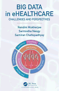 Big Data in ehealthcare: Challenges and Perspectives
