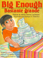 Big Enough / Bastante Grande