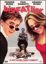 Big Fat Liar [P&S]