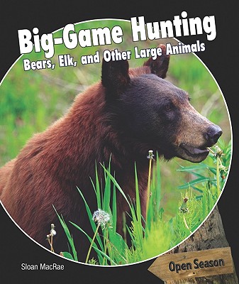 Big-Game Hunting - MacRae, Sloan