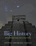 Big History: Between Nothing and Everything