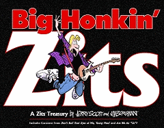 Big Honkin' Zits: A Zits Treasury Volume 6