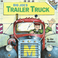 Big Joe's Trailer Truck